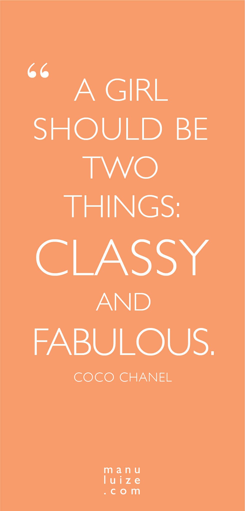 Chanel quote: classy and fabulous