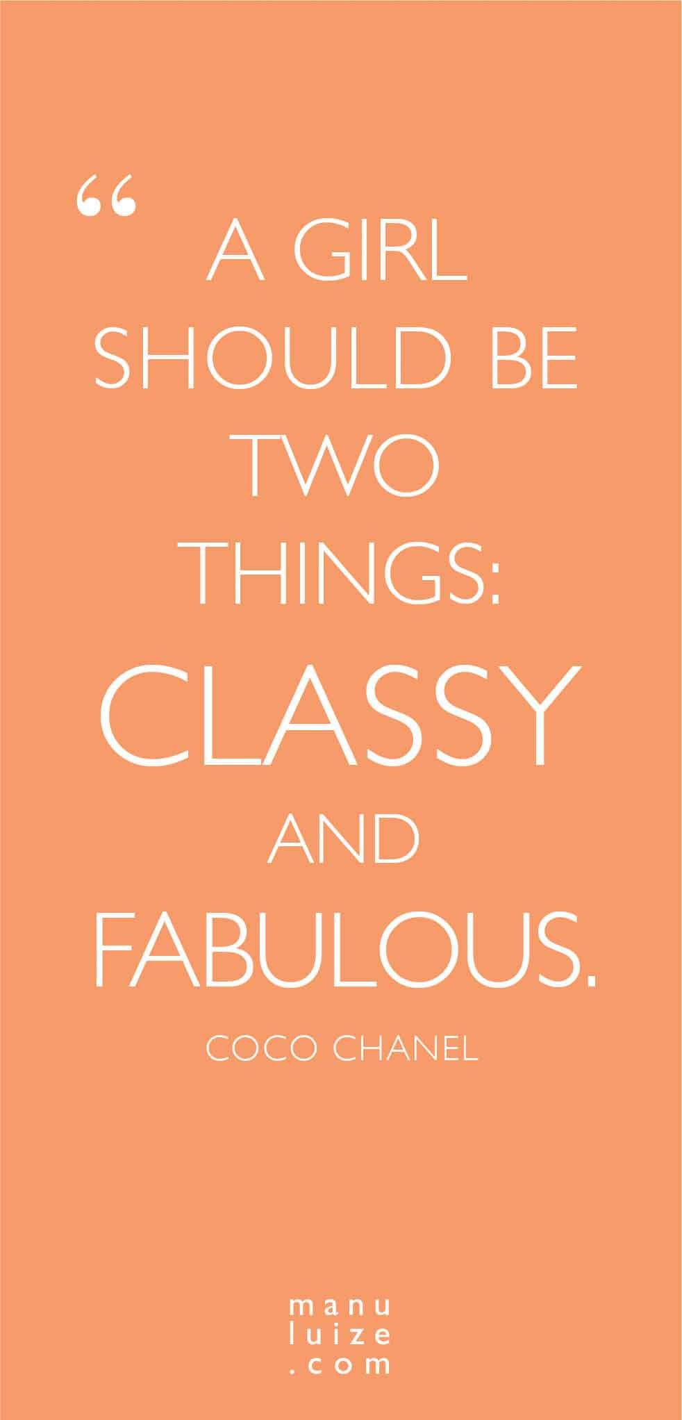 Chanel quote classy and fabulous Chanel quote classy and fabulous