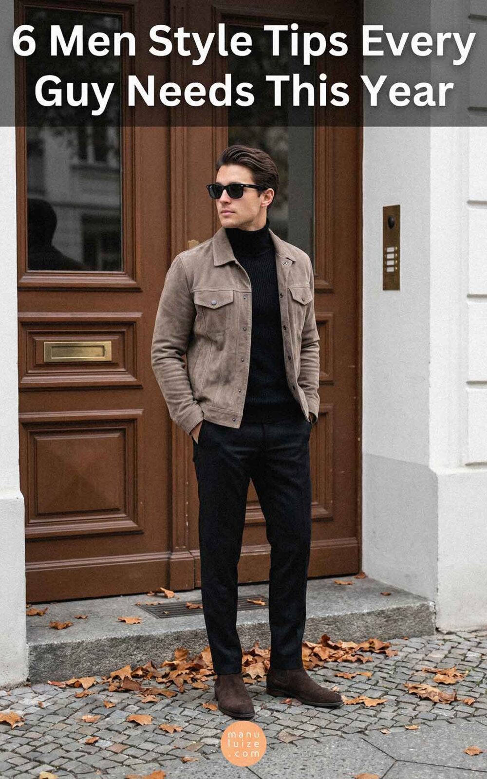 6 men style tips for this year