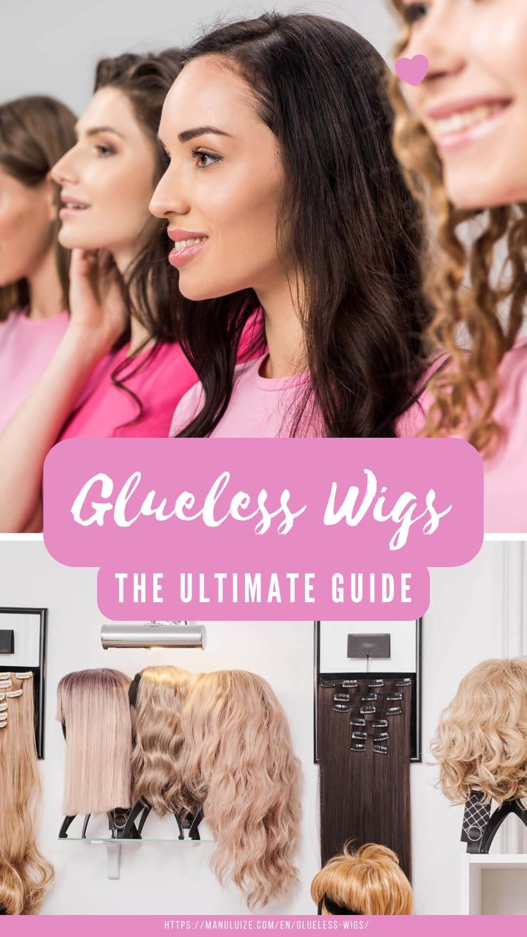 Glueless Wigs: The Ultimate Guide