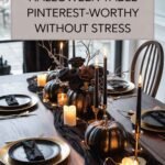 7 Ways to Make Your Halloween Table Pinterest-Worthy Without Stress