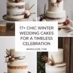 17 Classy winter wedding cake ideas