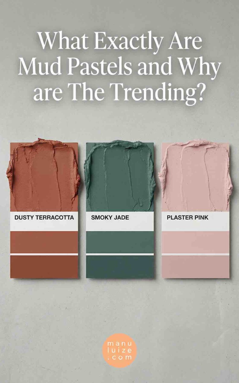 What are mud pastels